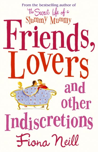 Forsidebilde av Friends, Lovers And Other Indiscretions