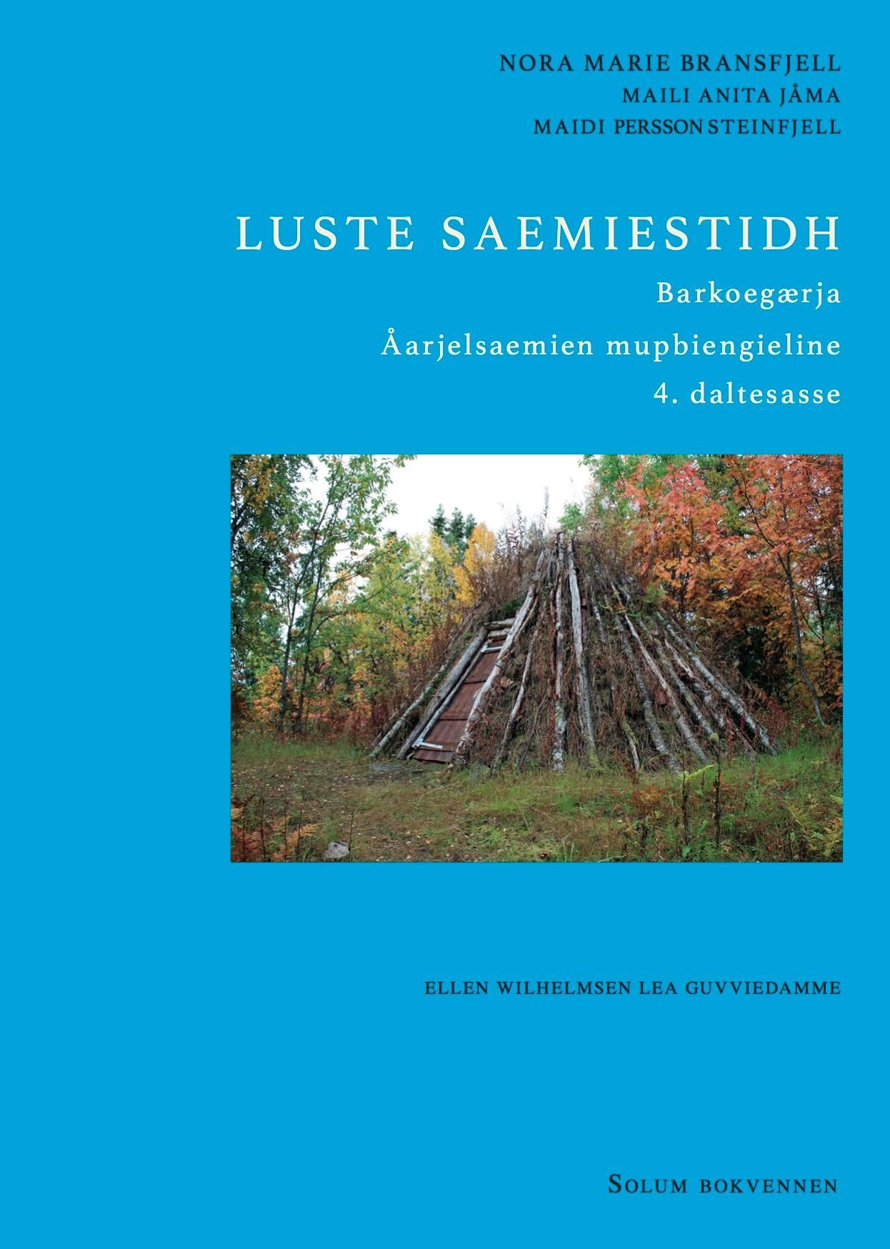 Luste saemiestidh : åarjelsaemien mupbiengieline : 4. daltesasse. Barkoegærja