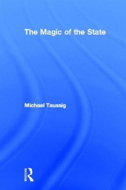 The Magic of the State