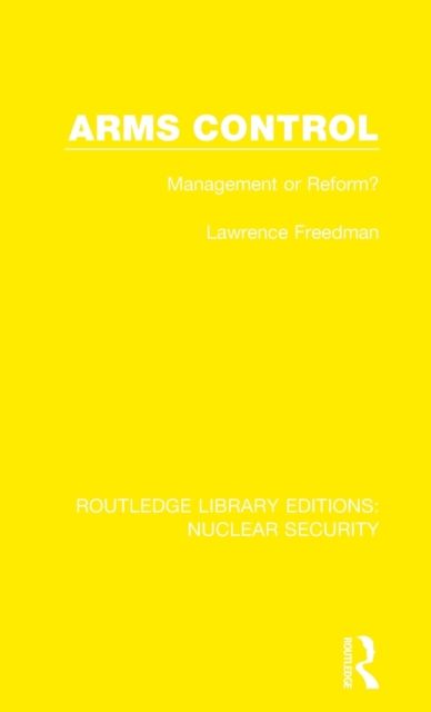 Arms Control : Management or Reform?