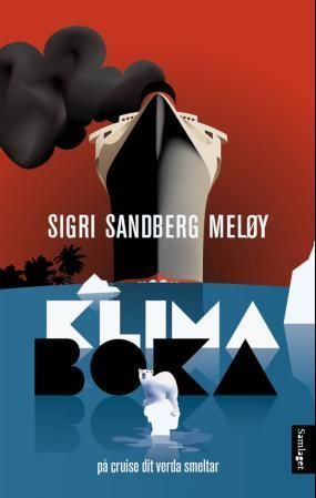 Klimaboka : på cruise dit verda smeltar