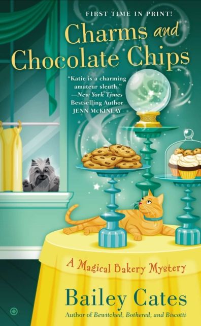 Charms and Chocolate Chips : A Magical Bakery Mystery