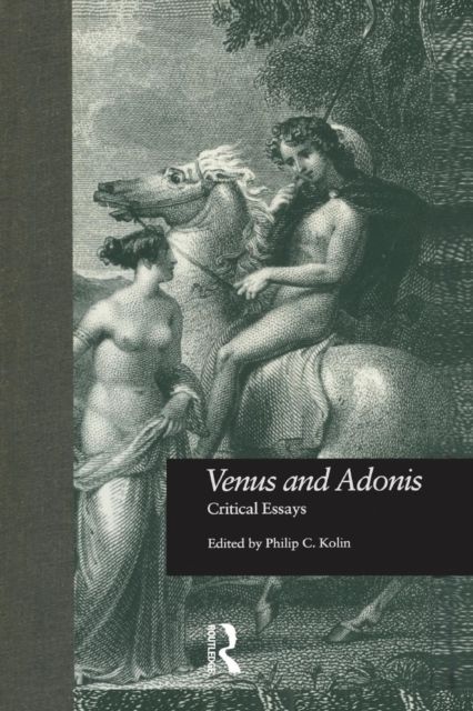 Venus and Adonis : Critical Essays