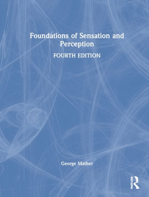 Foundations of Sensation and Perception