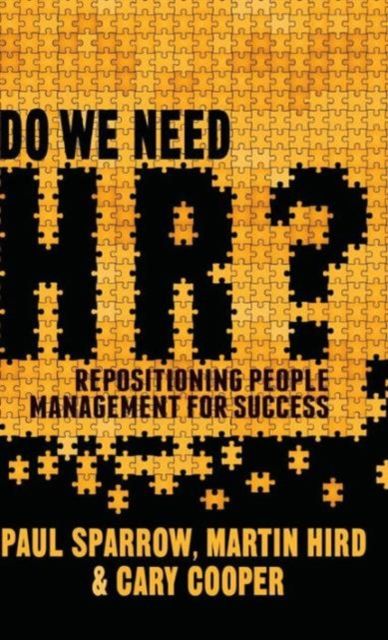 Do We Need HR? : Repositioning People Management for Success