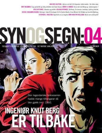 Syn og segn : hefte 4-2007 : tidsskrift for kultur, samfunn og politikk
