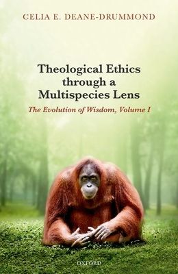 Forsidebilde av Theological Ethics through a Multispecies Lens : The Evolution of Wisdom, Volume I
