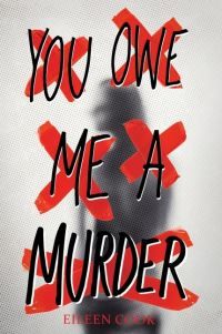 You owe me a murder