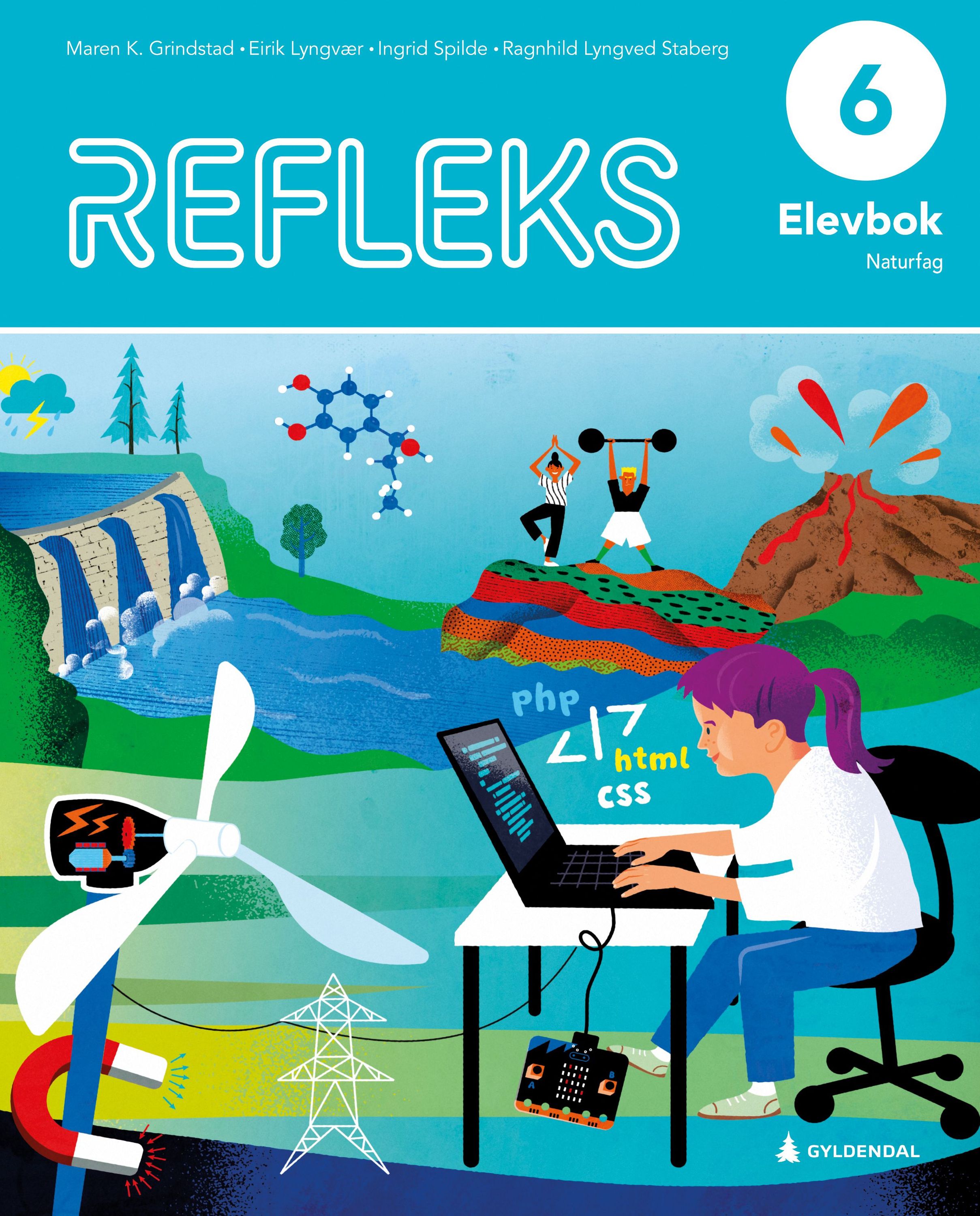 Refleks 6 : naturfag for barnesteget. Elevbok