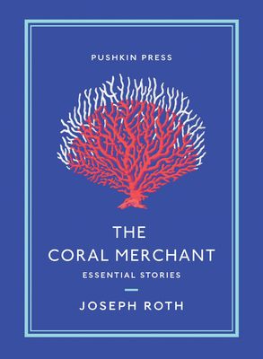 The Coral Merchant : Essential Stories