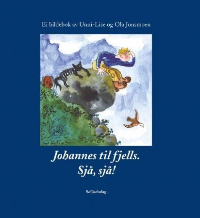 Johannes til fjells : sjå, sjå