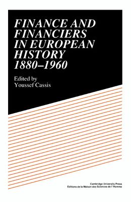Forsidebilde av Finance and Financiers in European History 1880–1960