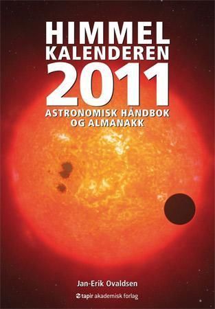 Himmelkalenderen 2011 : astronomisk håndbok og almanakk