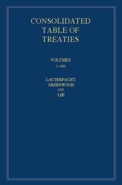 Forsidebilde av International Law Reports, Consolidated Table of Treaties : Volumes 1-160