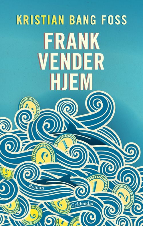 Frank vender hjem : roman