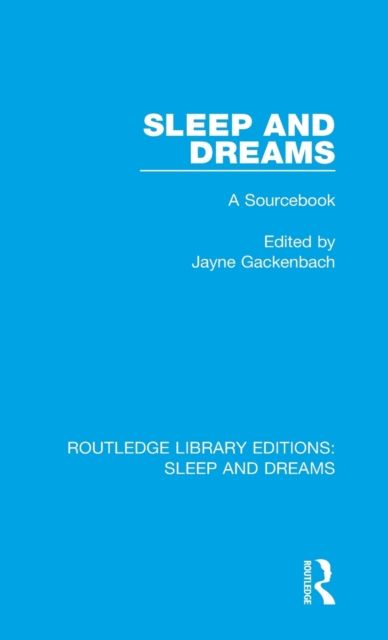 Sleep and Dreams : A Sourcebook