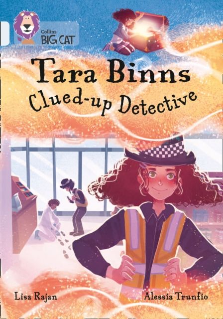 Tara Binns: Clued-up Detective : Band 17/Diamond