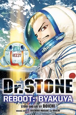 Dr. Stone reboot. Byakuya