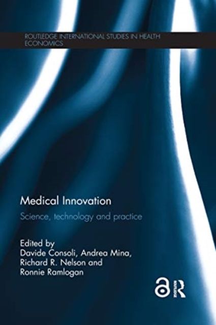 Medical Innovation : Science, technology and practice