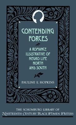 Contending Forces : A Romance Illustrative of Negro Life North and South