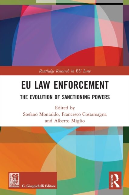 EU Law Enforcement : The Evolution of Sanctioning Powers