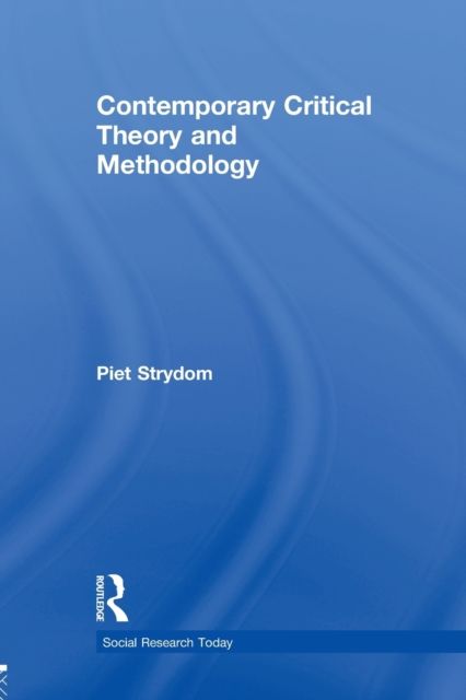 Contemporary Critical Theory and Methodology