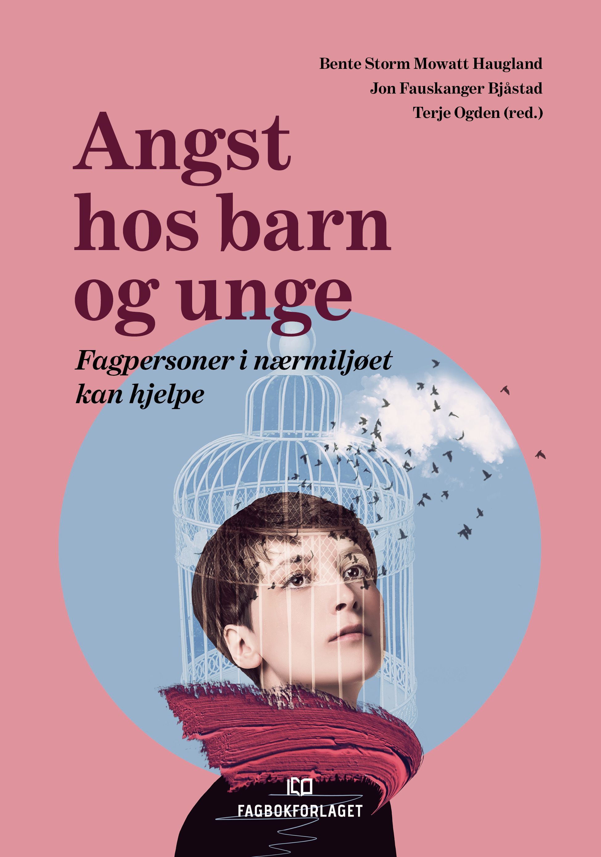 Angst hos barn og unge : fagfolk i nærmiljøet kan hjelpe