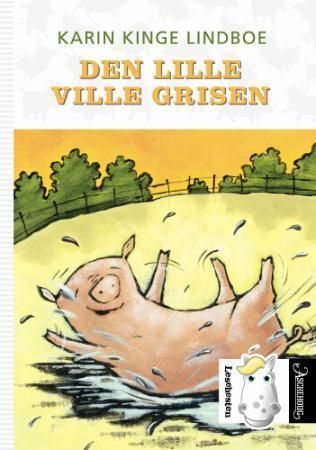 Forsidebilde av Den lille ville grisen