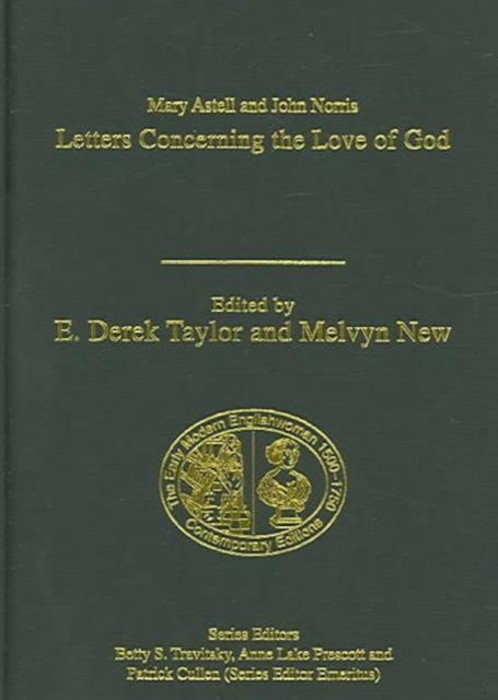 Mary Astell and John Norris : Letters Concerning the Love of God