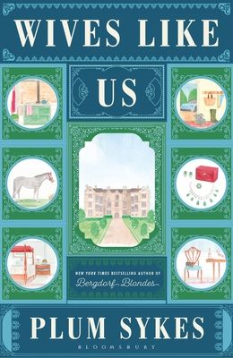 Wives Like Us : The perfect holiday read