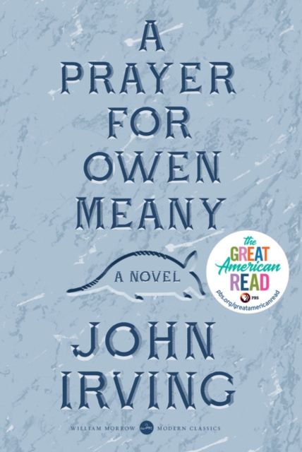 A Prayer for Owen Meany : Deluxe Modern Classic