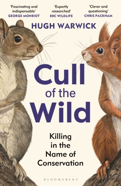 Cull of the Wild : Killing in the Name of Conservation