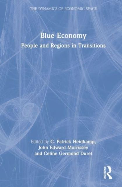 Blue Economy : People and Regions in Transitions