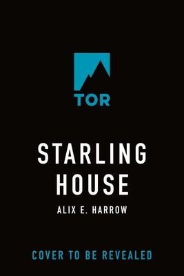 Starling House : A Reese's Book Club Pick