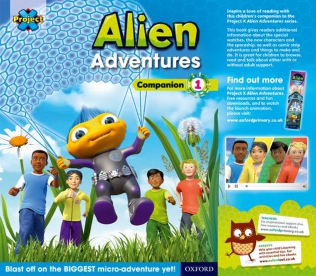Project X: Alien Adventures: Series Companion 1 : Reception - Year 1/P1-2