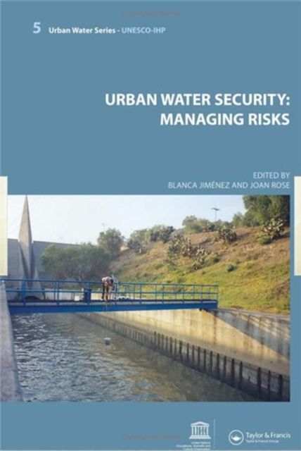 Urban Water Security: Managing Risks : UNESCO-IHP