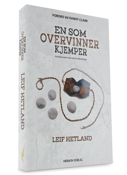 En som overvinner kjemper : hvordan møte livets største utfordringer ; [til norsk: Svein E. Andersen]