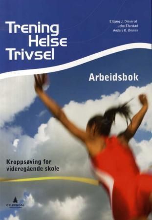 Trening, helse, trivsel : arbeidsbok
