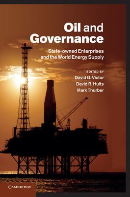 Oil and Governance : State-Owned Enterprises and the World Energy Supply