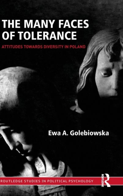 The Many Faces of Tolerance : Attitudes toward Diversity in Poland