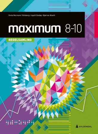 Maximum 8-10, 2. utg : matematikk for ungdomstrinnet. Regelsamling