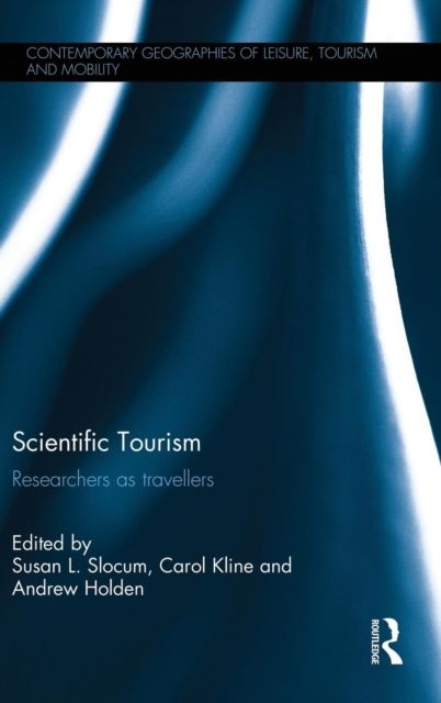 Scientific Tourism : Researchers as Travellers