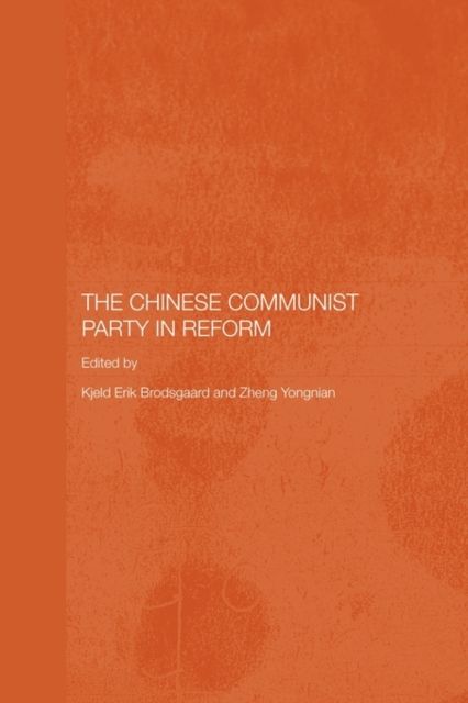 Forsidebilde av The Chinese Communist Party in Reform