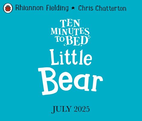 Ten Minutes to Bed: Little Bear