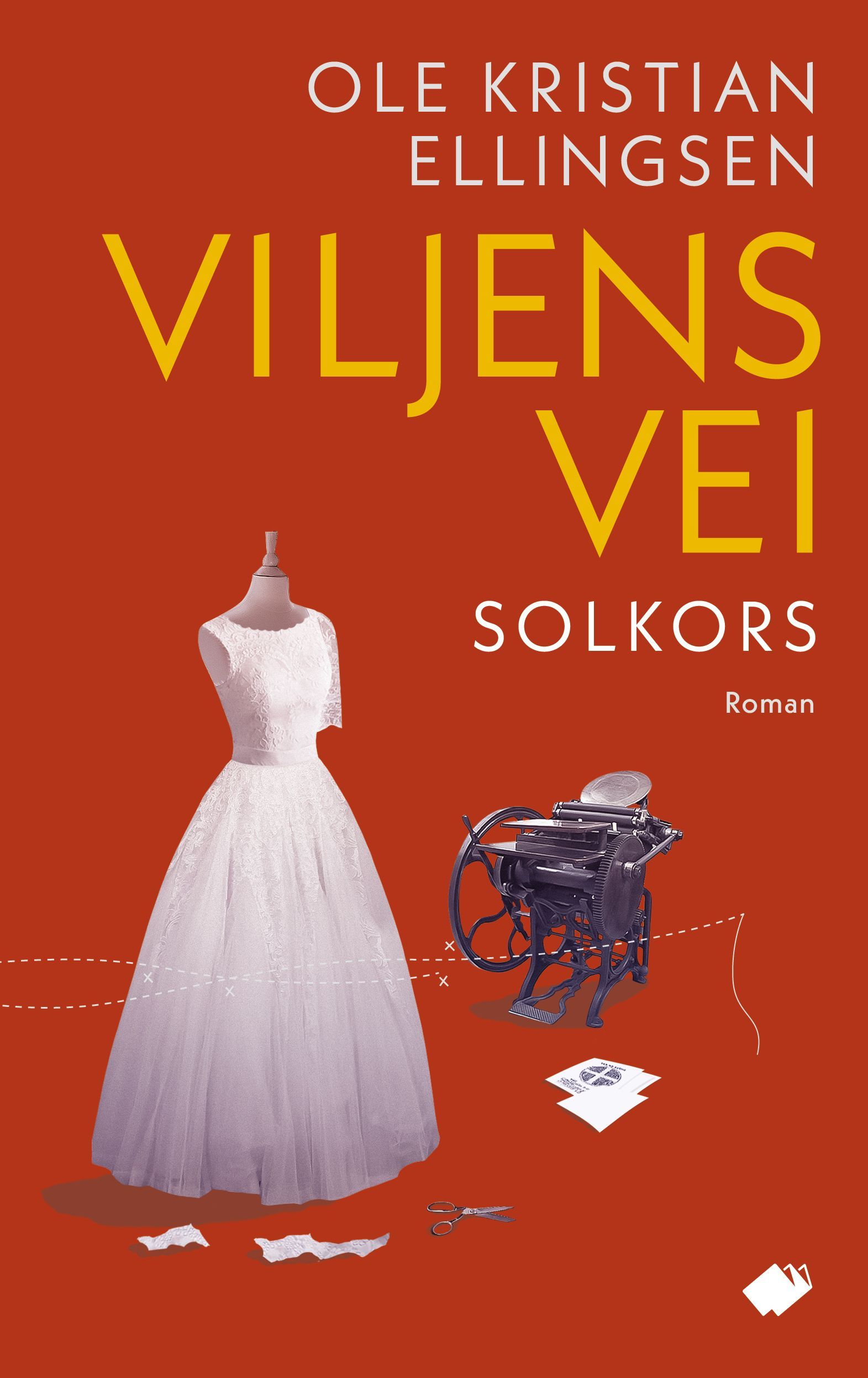 Viljens vei : roman. Solkors