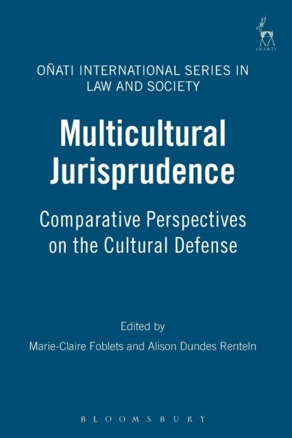 Multicultural Jurisprudence : Comparative Perspectives on the Cultural Defense