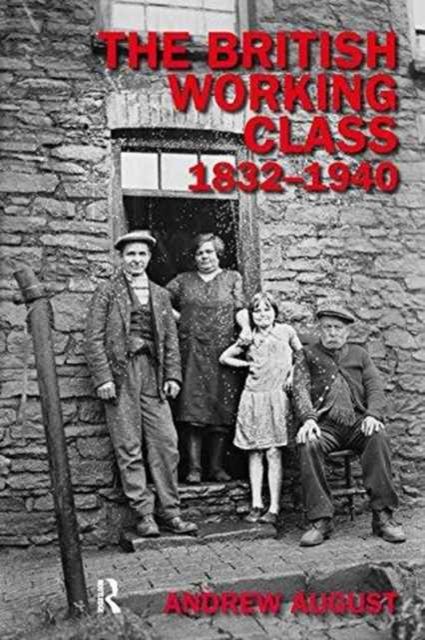 The British Working Class 1832-1940