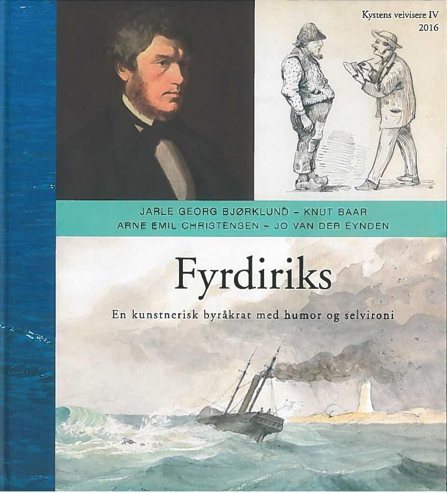 Fyrdiriks : Carl Fredrik Diriks (1814-1895): en kunstnerisk byråkrat med humor og selvironi