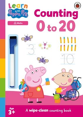 Learn with Peppa: Counting 0–20 : Wipe-Clean Activity Book
