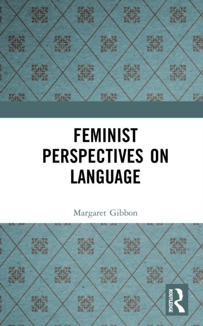 Feminist Perspectives on Language